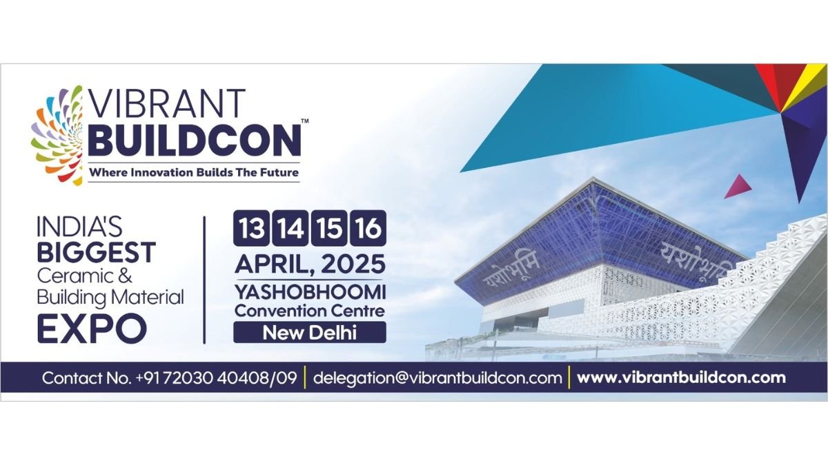 Vibrant Buildcon 2025: India’s Premier Building Material Expo Set to Transform the Industry