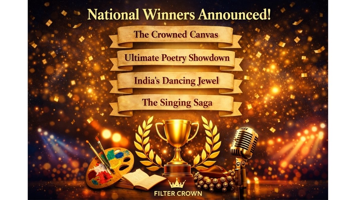 Filter Crown Announces National Winners Across Art, Literature, Dance, and Music Competitions